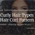 Different beteewn Curly Hair Types and Hair Curl Pattern